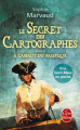 Couverture Le secret des cartographes, tome 2 : A l'assaut du pacifique Editions Le Livre de Poche 2011
