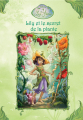 Couverture Disney : les fées, tome 03 : Lily et le secret de la plante Editions Phidal 2007