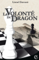 Couverture La Volonté du Dragon Editions Critic (Fantasy) 2015