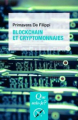 Couverture Que sais-je ? : Blockchain et cryptomonnaies Editions Presses universitaires de France (PUF) (Que sais-je ?) 2018