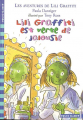 Couverture Les aventures de Lili Graffiti, tome 09 : Lili Graffiti est verte de jalousie Editions Gallimard  (Jeunesse) 2005