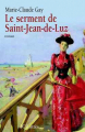 Couverture Le serment de Saint-Jean-de-Luz Editions JC Lattès 2003