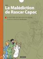 Couverture La Malédiction de Rascar Capac, tome 1 : Le mystère des boules de cristal Editions Casterman 2014