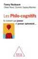 Couverture Les Philo-cognitifs: Ils n'aiment que penser et penser autrement... Editions Odile Jacob (Psychologie) 2019