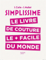 Couverture Simplissime : le livre de couture le + facile du monde Editions Hachette (Pratique) 2016