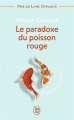 Couverture Le Paradoxe du poisson rouge Editions J'ai Lu 2019