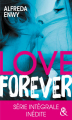 Couverture Love forever, intégrale Editions Harlequin (&H - New adult) 2019