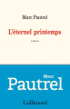 Couverture L'éternel printemps Editions Gallimard  (L'infini) 2019