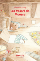 Couverture Les trésors de Mousse Editions L'École des loisirs (Mouche) 2019