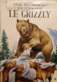 Couverture Le grizzly Editions Hachette (Idéal bibliothèque) 1952