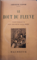 Couverture Le bout du fleuve Editions Hachette 1926