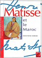 Couverture Matisse et le Maroc Editions Gallimard  (Découvertes - Peinture) 1999