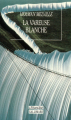 Couverture La vareuse blanche Editions Gallimard  (L'étrangère) 1991
