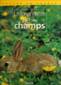 Couverture La foisonnante vie des champs Editions Atlas (Nature en France) 2002