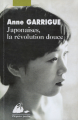Couverture Japonaises, la révolution douce Editions Philippe Picquier (Poche) 2000