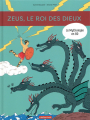 Couverture La mythologie en BD : Zeus, le roi des Dieux Editions Casterman (Tout en BD) 2018