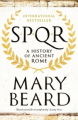 Couverture S.P.Q.R. : Histoire de l'ancienne Rome Editions Profile Books 2016