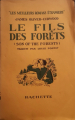 Couverture Le Fils Des Forêts Editions Hachette 1938