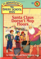Couverture The Adventures of the Bailey School Kids, book 03: Santa Claus Doesn't Mop Floors Editions Scholastic 1991