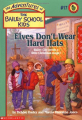 Couverture The Adventures of the Bailey School Kids, book 17: Elves Don't Wear Hard Hats Editions Scholastic 1995