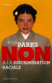 Couverture Rosa Parks : Non à la discrimination raciale Editions Actes Sud (Junior - Ceux qui ont dit non) 2017
