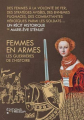 Couverture Femmes en armes : Les guerrières de l'histoire Editions du Trésor 2019