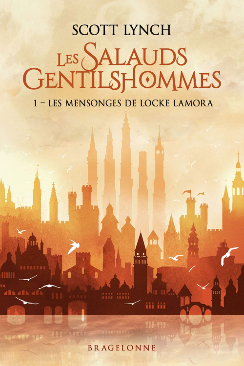 Couverture Les Salauds Gentilshommes, tome 1 : Les Mensonges de Locke Lamora