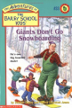 Couverture The Adventures of the Bailey School Kids, book 33: Giants Don't Go Snowboarding Editions Scholastic 1998