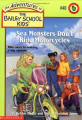 Couverture The Adventures of the Bailey School Kids, book 40: Sea Monsters Don't Ride Motorcycles Editions Scholastic 2000