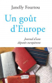 Couverture Un goût d'Europe, Journal d'une députée européenne Editions Fauves 2019