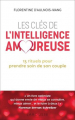 Couverture Les clés de l'intelligence amoureuse Editions Larousse 2018
