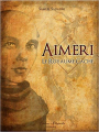 Couverture Aimeri et le royaume caché Editions Millefeuille 2011