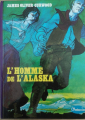 Couverture L'Homme De L'Alaska Editions Hachette (La galaxie) 1976