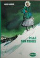 Couverture Fille des neiges Editions Hachette (La galaxie) 1974