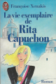 Couverture La vie exemplaire de Rita Capuchon Editions J'ai Lu 1989
