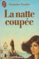 Couverture La natte coupée Editions J'ai Lu 1985
