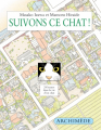 Couverture Suivons ce chat ! Editions L'École des loisirs 2010