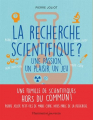 Couverture La recherche scientifique ? Editions Flammarion 2017