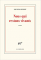 Couverture Nous qui restons vivants Editions Gallimard  (Blanche) 2019