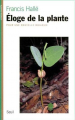 Couverture Eloge de la plante Editions Seuil (Science ouverte) 1999