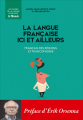 Couverture La langue française ici et ailleurs : Français des régions et francophonie Editions France Loisirs 2018