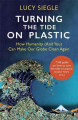 Couverture Turning the Tide on Plastic: How Humanity (And You) Can Make Our Globe Clean Again Editions Trapeze 2018