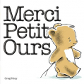 Couverture Merci Petit Ours Editions Circonflexe 2010