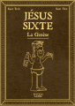 Couverture Jésus Sixte : La Genèse Editions Lapin 2017
