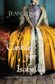 Couverture The Isabella and Ferdinand Trilogy, book 1: Castile for Isabella Editions Arrow Books 2008