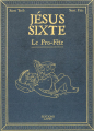 Couverture Jésus Sixte : Le Pro-Fête Editions Lapin 2019
