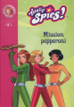 Couverture Mission pepperoni Editions Hachette 2009