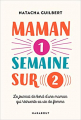 Couverture Maman une semaine sur deux : Le journal de bord d'une maman qui réinvente sa vie de femme Editions Marabout 2019