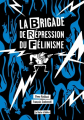 Couverture La Brigade de Répression du Félinisme Editions La Boîte à Bulles (Contre-pied) 2019