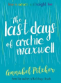 Couverture The last days of Archie Maxwell Editions Barrington Stoke 2017